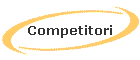 Competitori